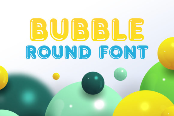 Bubble Round Font for Web Design