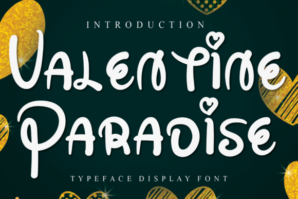 Valentine Paradise Font for Bold Branding